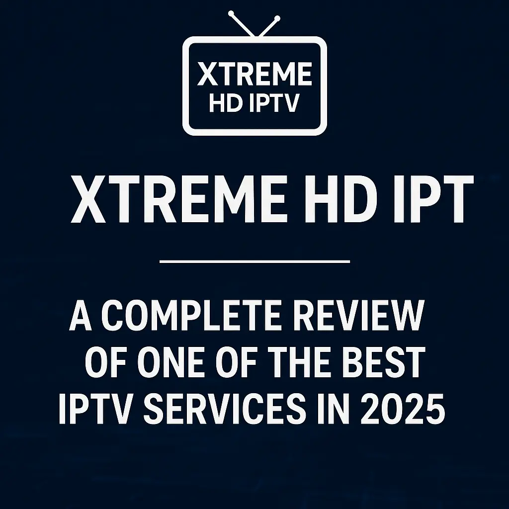 xtreme hd iptv